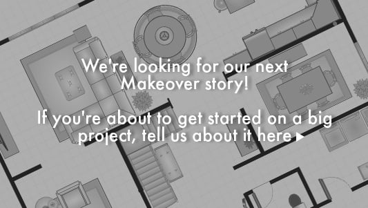 You could be our next makeover!
