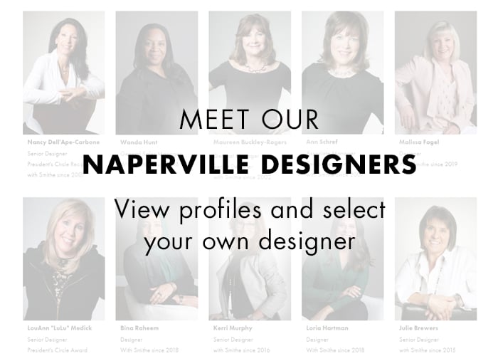 Meet our Naperville designers. View profiles and select your own designer